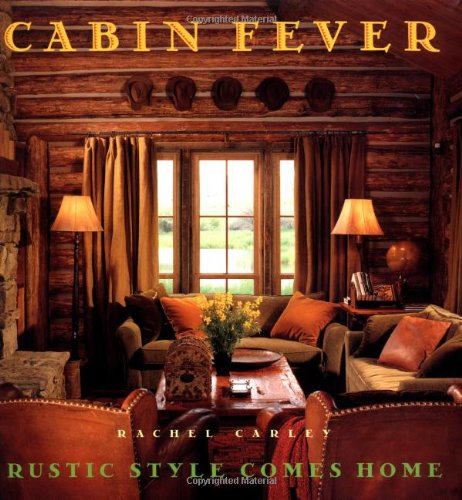 Cabin Fever Rustic Style comes Home Epub-Ebook