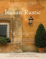 Italian Rustic: How to Bring Tuscan Charm into Your Home
