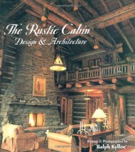 The Rustic Cabin: Design & Architecture